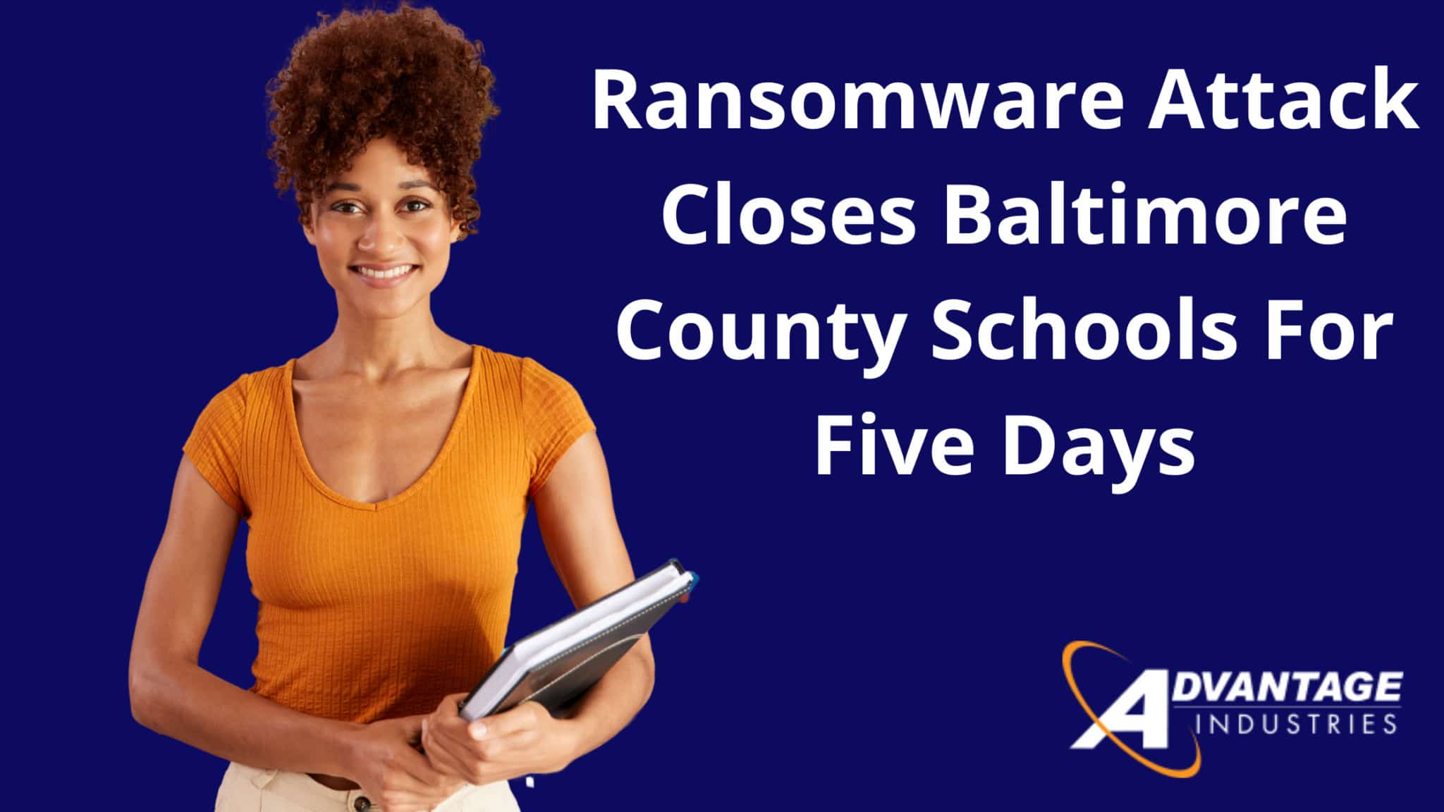 Ransomware Attack Closes Baltimore County Schools For Five Days