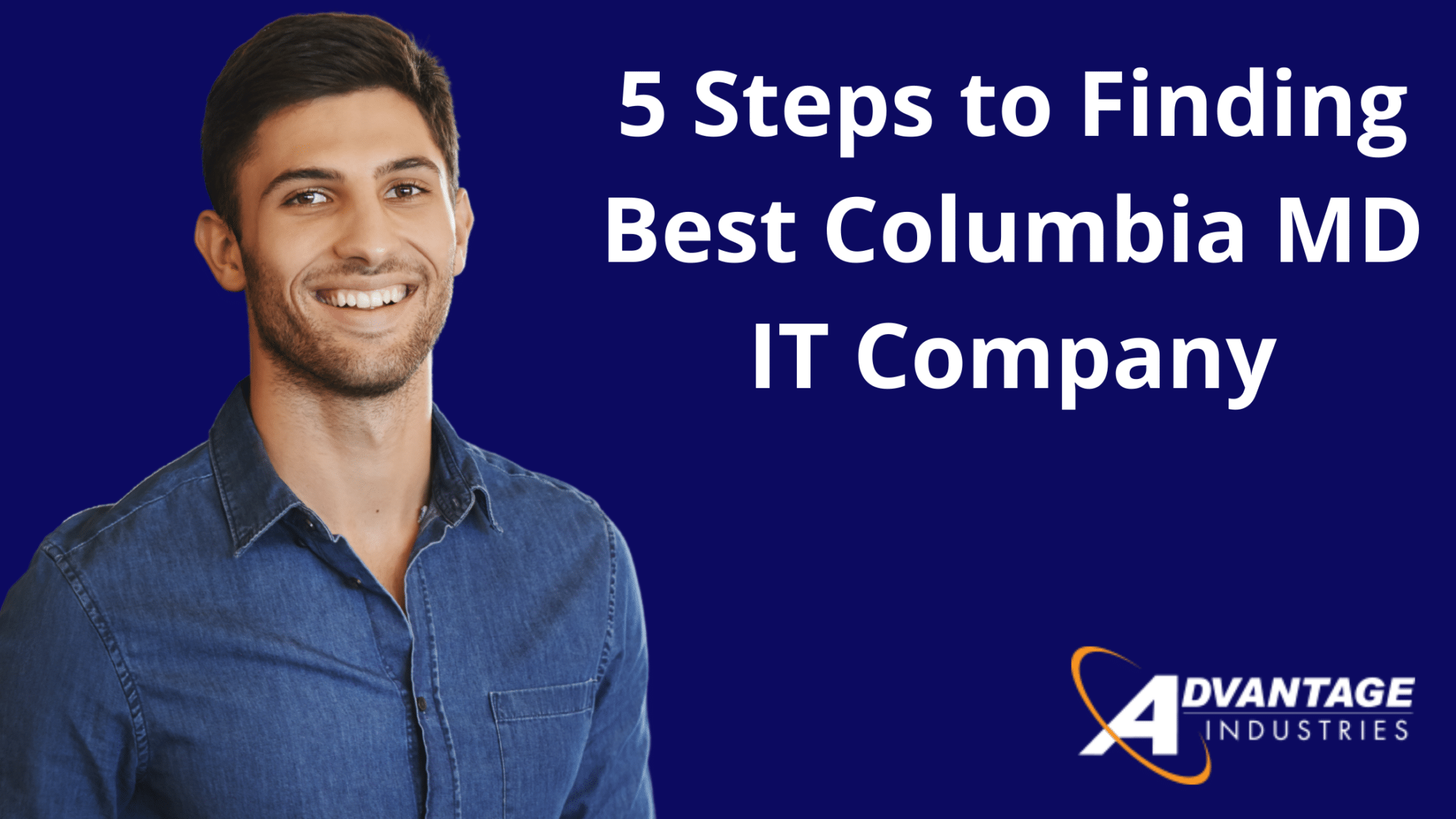 5 Steps to Finding Best Columbia MD IT Company